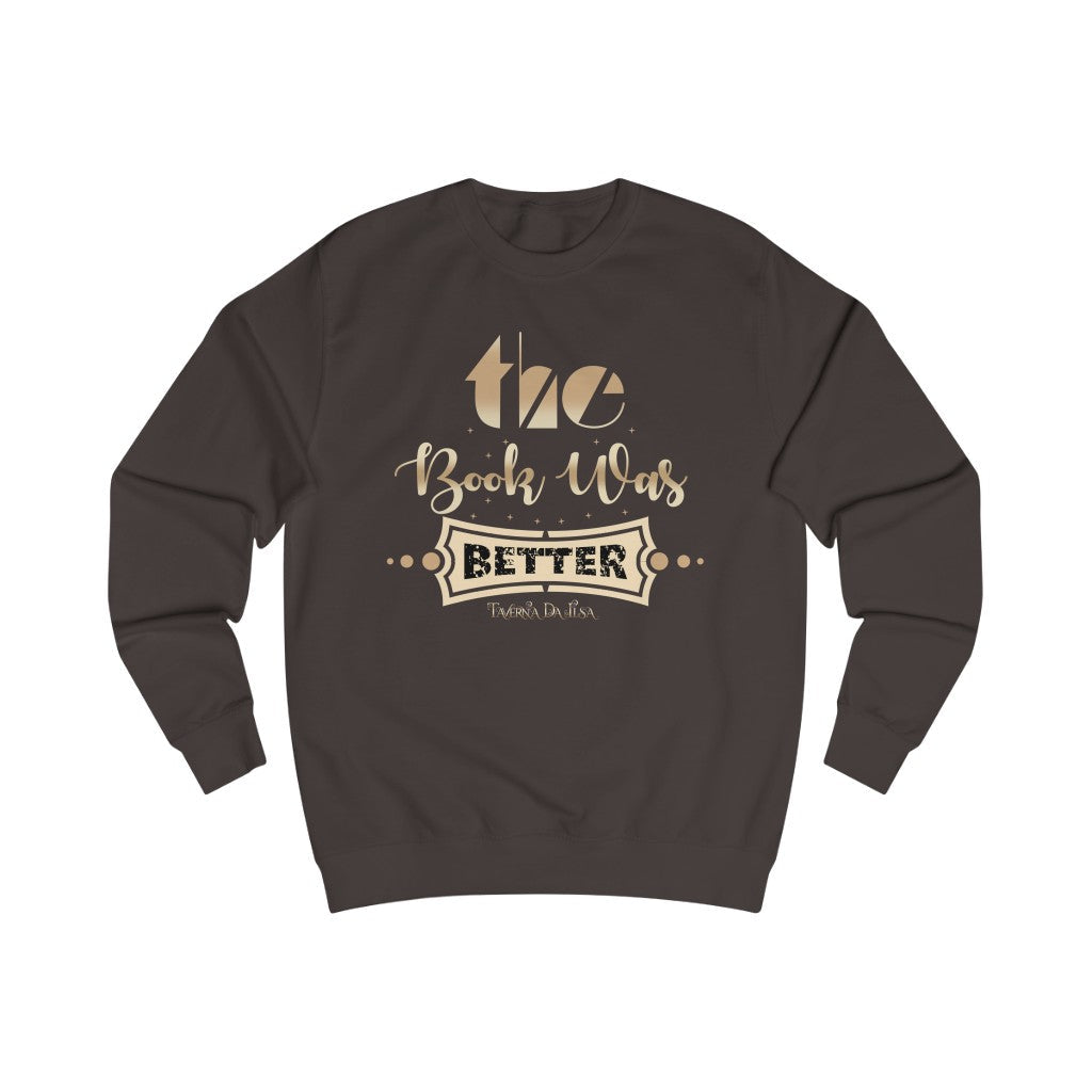 The Book Was Batter - Men&#39;s Sweatshirt Sweatshirt Printify Hot Chocolate S 