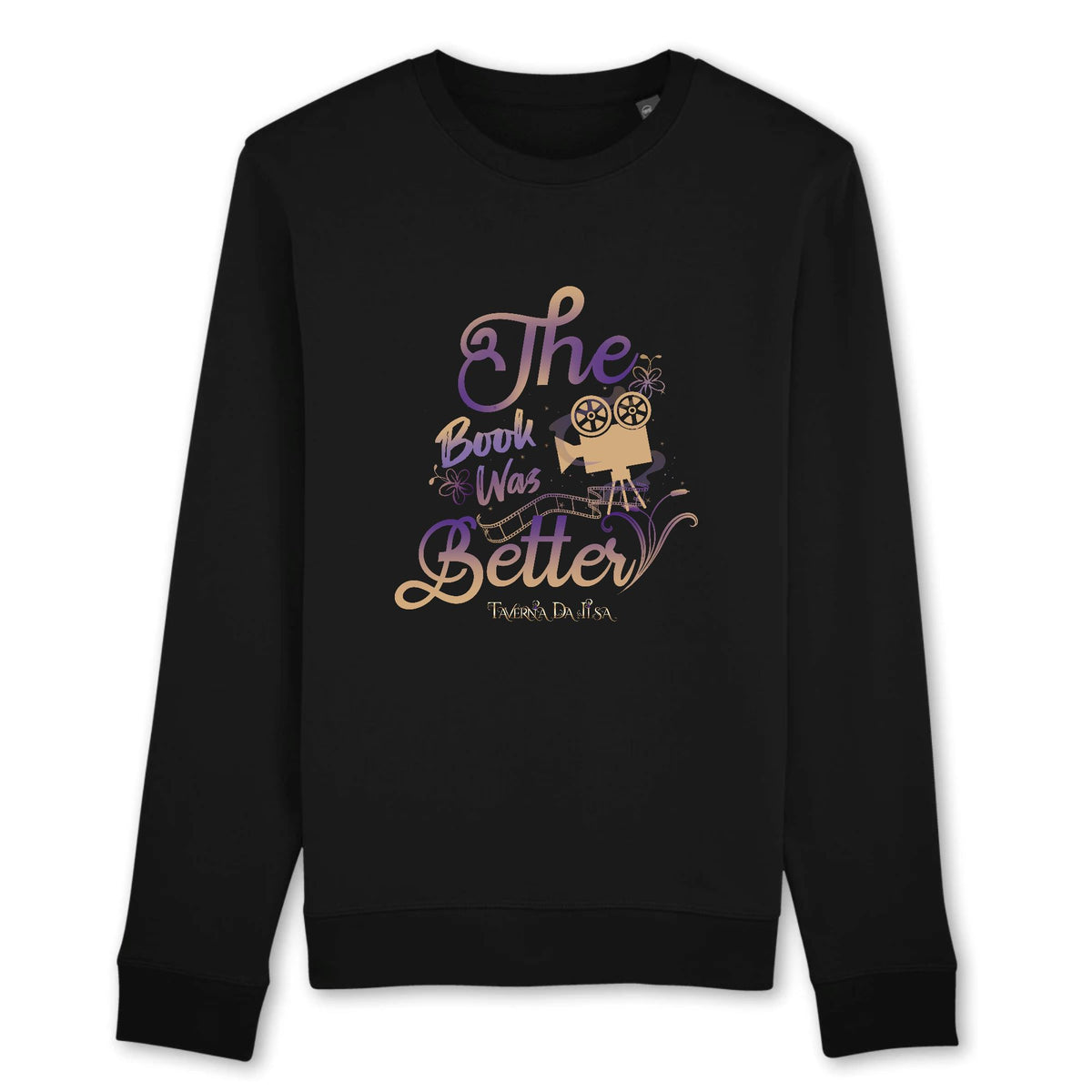 The Book Was Better - Organic Unisex Sweatshirt Sweat-shirt - K4025 - Kariban - DTG T-Pop XS Black 