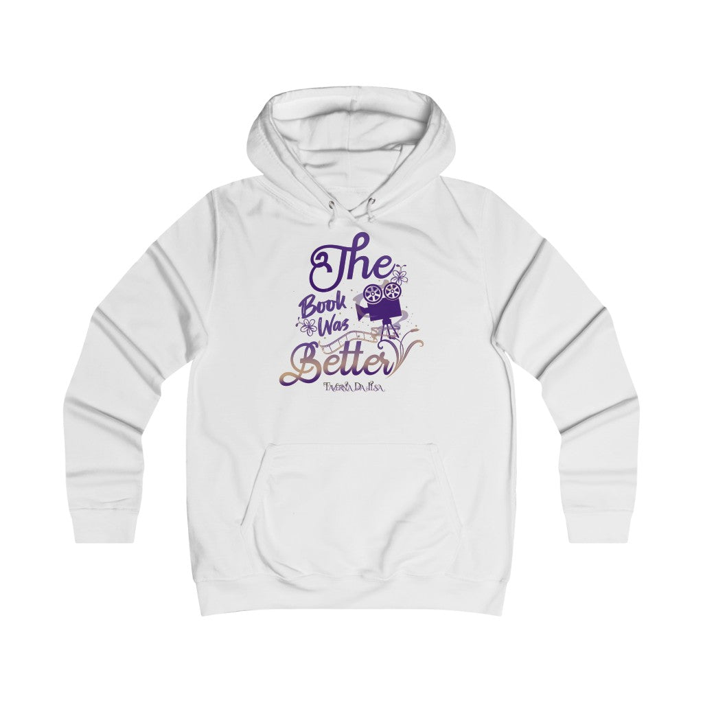 The Book Was Better - College Hoodie Hoodie Printify Arctic White XS 