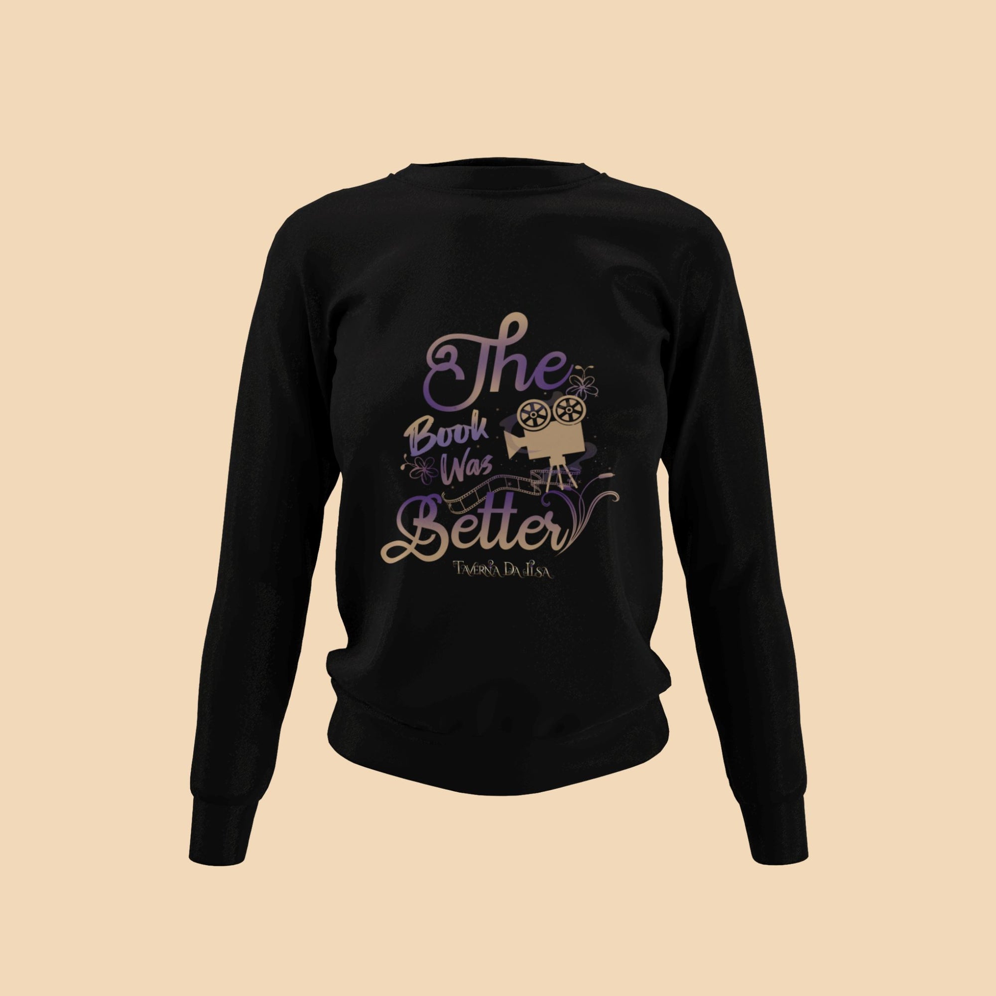 The Book Was Better - Organic Unisex Sweatshirt Sweat-shirt - K4025 - Kariban - DTG T-Pop 