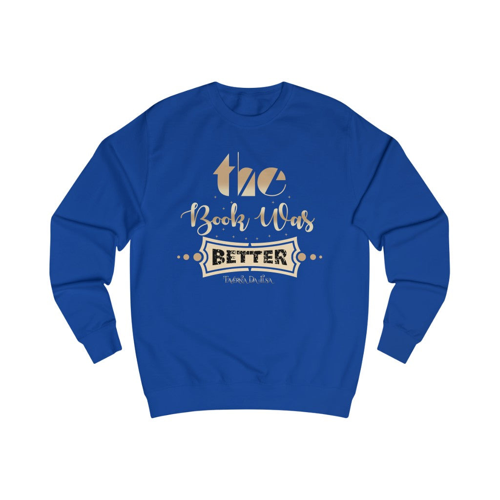 The Book Was Batter - Men&#39;s Sweatshirt Sweatshirt Printify Royal Blue S 